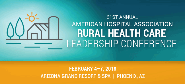 American Hospital Association Annual Rural Health Care Leadership Conference