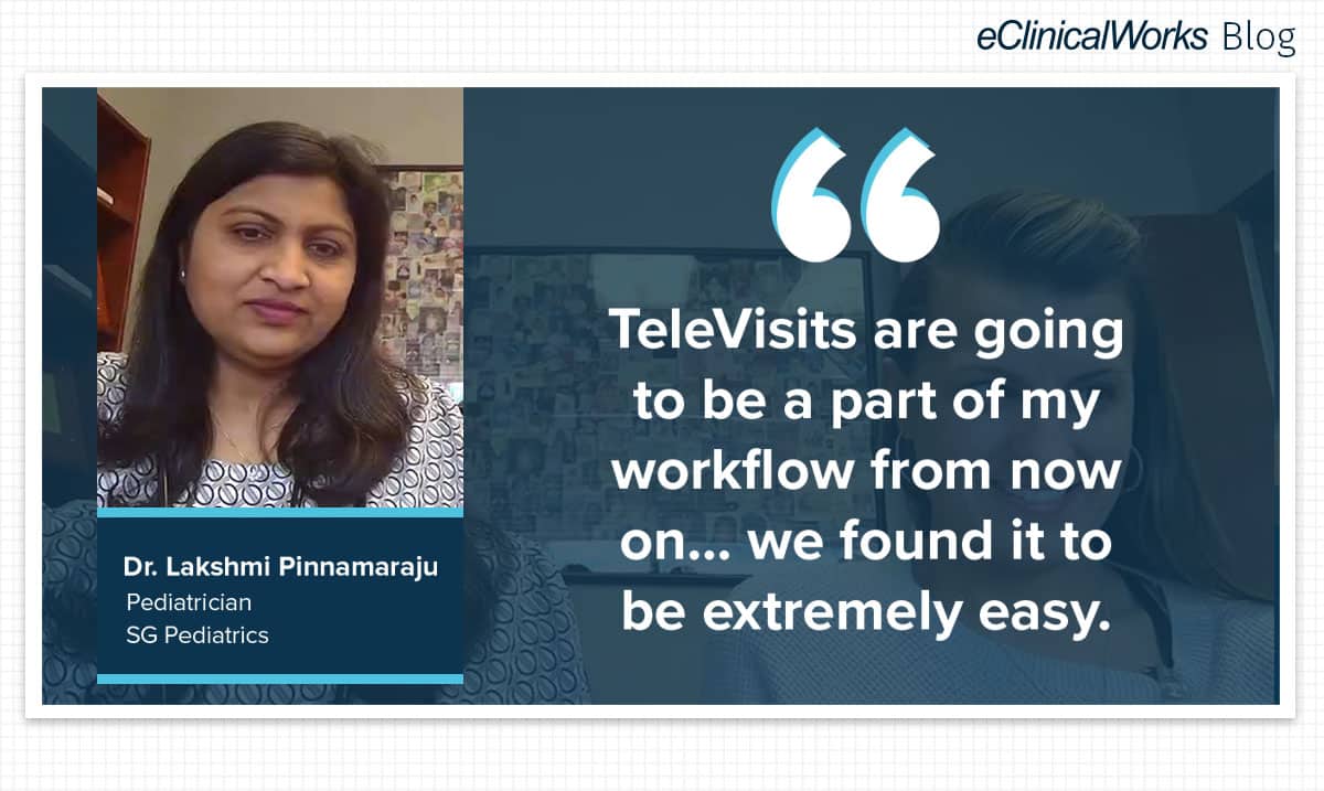 How Sg Pediatrics Are Using Televisits To Help Patients - Eclinicalworks