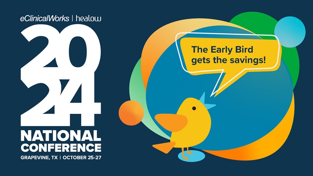 2024 eClinicalWorks and healow National Conference logo and graphic to denote the early bird savings