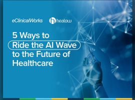 eClinicalWorks and healow Logo. 5 Ways to Ride the AI Wave to the Future of Healthcare. eBook Cover graphic