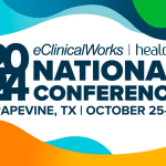 2024 eclinicalworks healow National Conference Grapevine, TX October 25-27