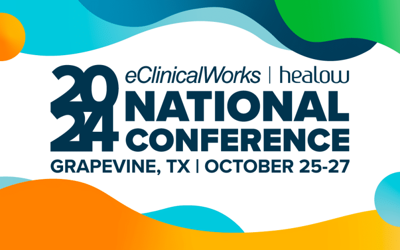 2024 eclinicalworks healow National Conference Grapevine, TX October 25-27